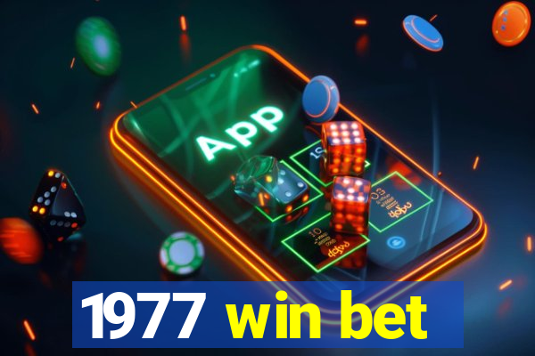 1977 win bet